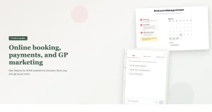 Velluto ADHD assessment software update: online booking, payments, and GP marketing features